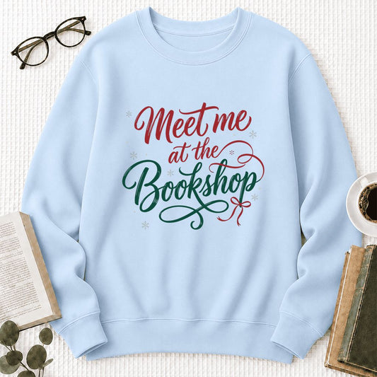 Meet Me At The Bookshop Crewneck Sweatshirt | Christmas Reader Gift Light Blue