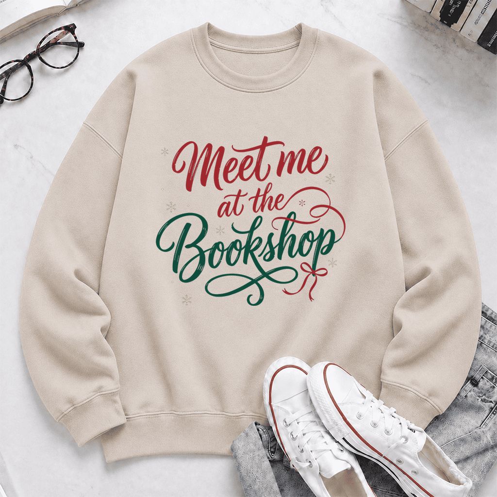 Meet Me At The Bookshop Printed Sweatshirt | Christmas Reader Gift Sand