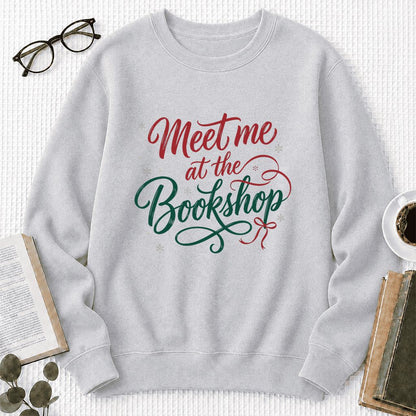 Meet Me At The Bookshop Printed Sweatshirt | Christmas Reader Gift Sport Grey