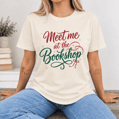 Meet Me At The Bookshop Ultra-Soft Cotton T-Shirt | Christmas Reader Gift Natural