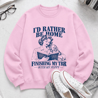 Be Home Finishing My TBR With My Puppy Printed Sweatshirt | Reader Gift Light Pink