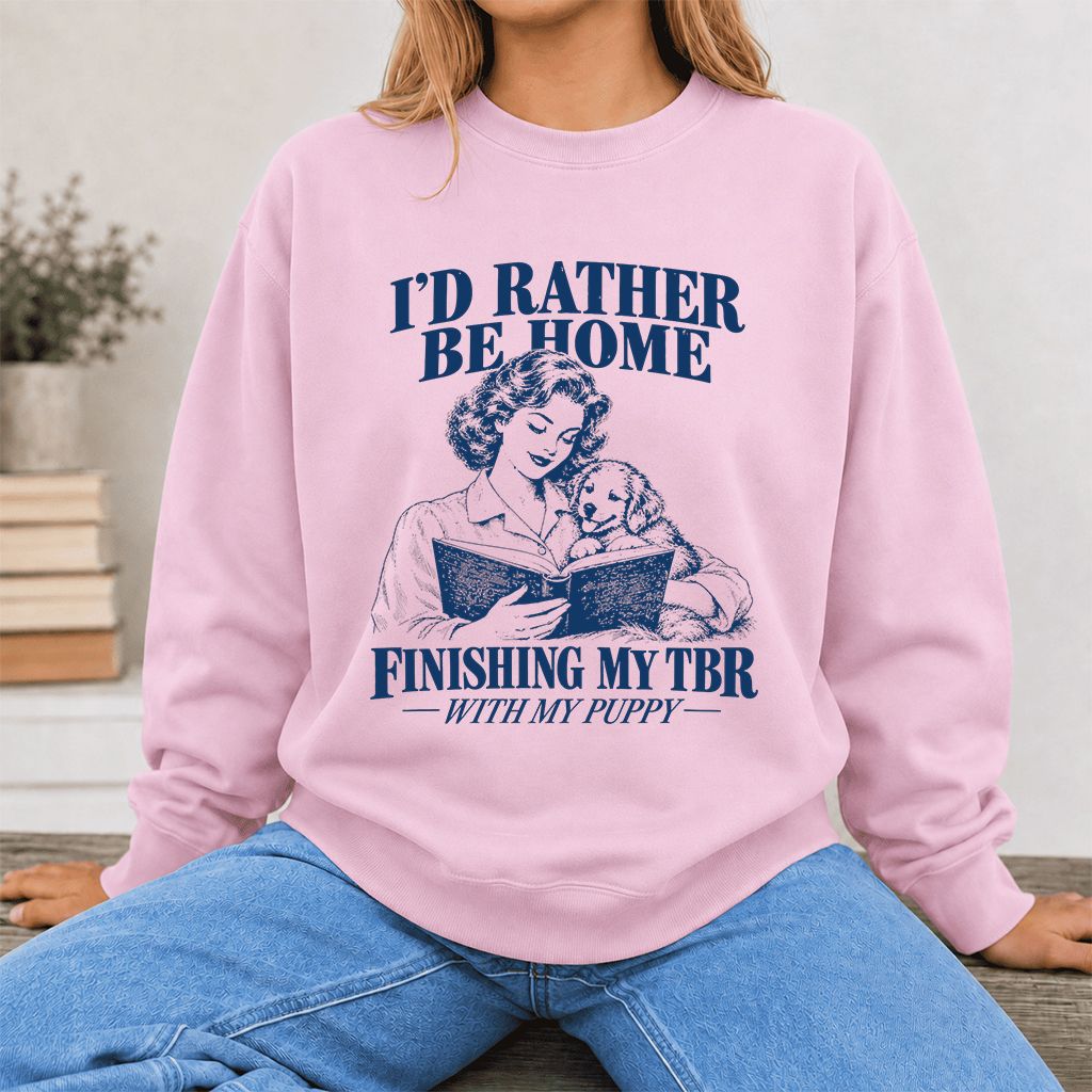 Be Home Finishing My TBR With My Puppy Printed Sweatshirt | Reader Gift Light Pink