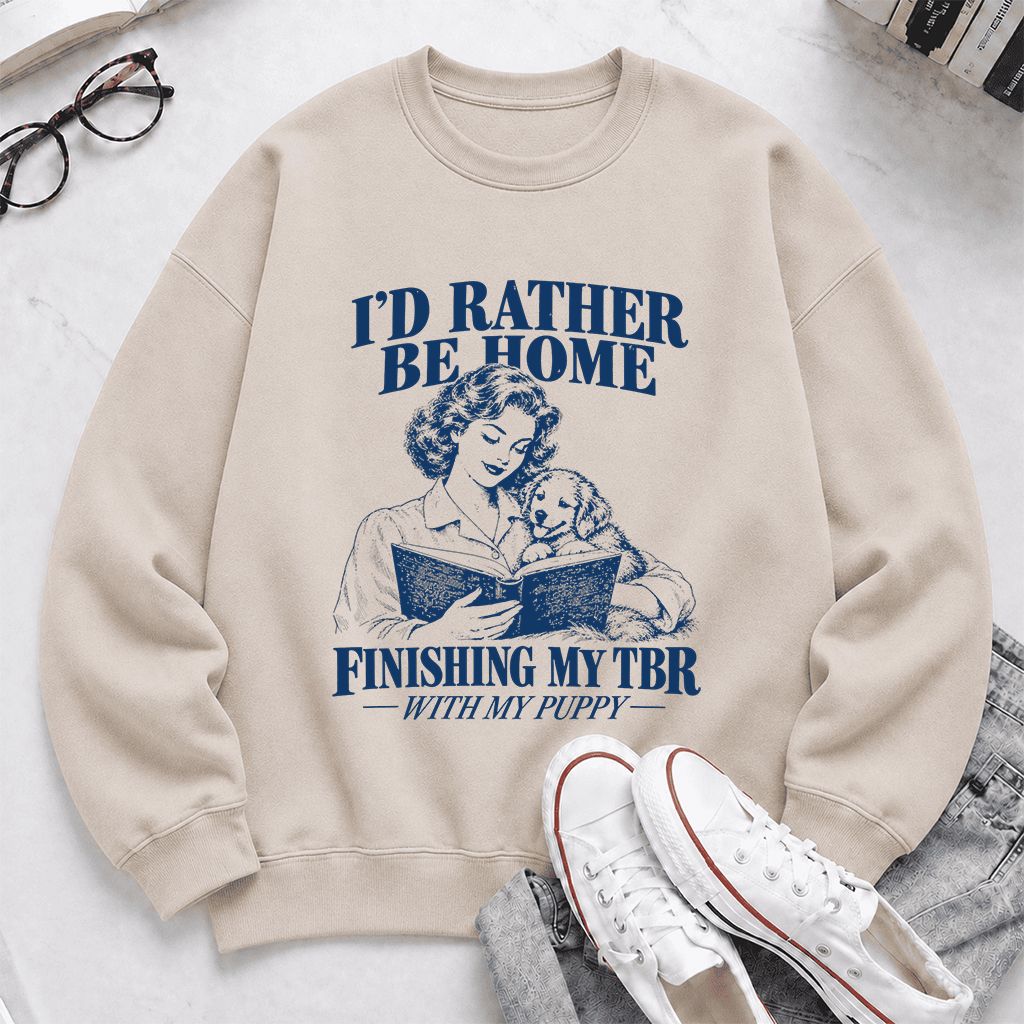 Be Home Finishing My TBR With My Puppy Printed Sweatshirt | Reader Gift Sand