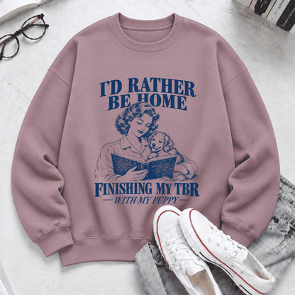 Be Home Finishing My TBR With My Puppy Softstyle Sweatshirt | Reader Gift Paragon