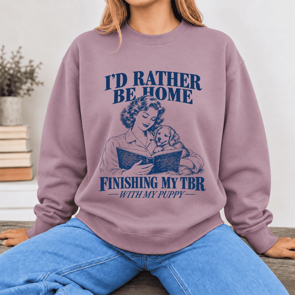 Be Home Finishing My TBR With My Puppy Softstyle Sweatshirt | Reader Gift Paragon