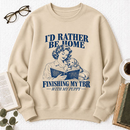 Be Home Finishing My TBR With My Puppy Softstyle Sweatshirt | Reader Gift Sand