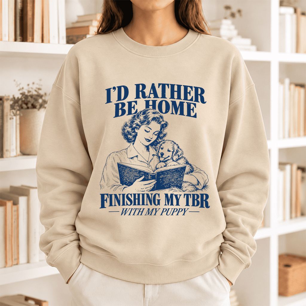Be Home Finishing My TBR With My Puppy Softstyle Sweatshirt | Reader Gift Sand