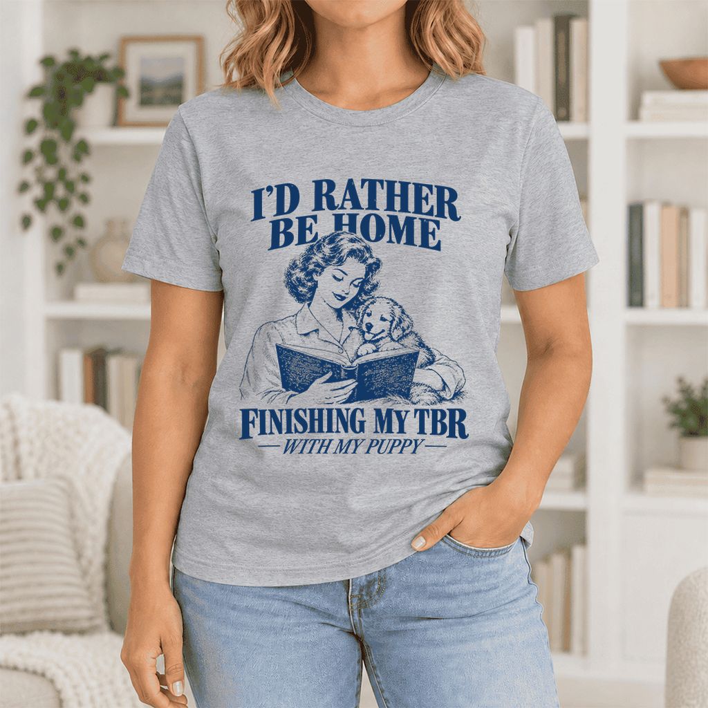 Be Home Finishing My TBR With My Puppy Ultra-Soft Cotton T-Shirt | Gift Athletic Heather