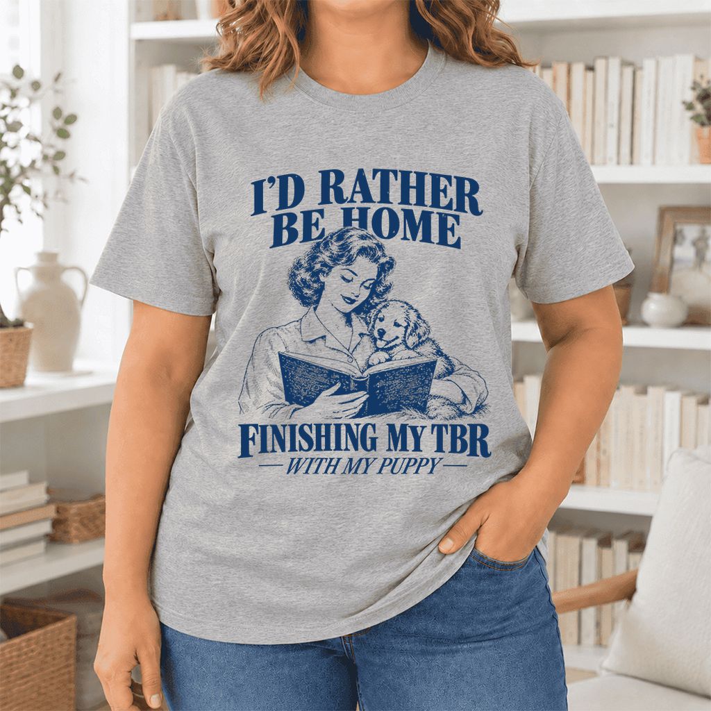Be Home Finishing My TBR With My Puppy Ultra-Soft Cotton T-Shirt | Gift Athletic Heather