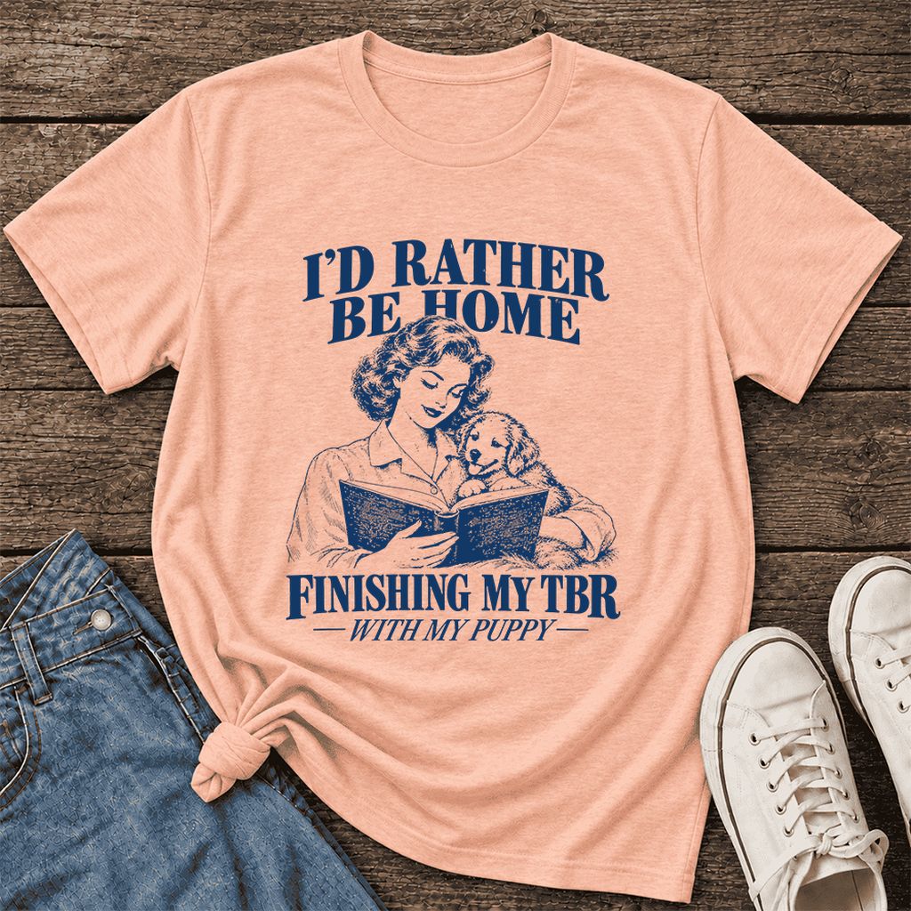 Be Home Finishing My TBR With My Puppy Ultra-Soft Cotton T-Shirt | Gift Heather Peach