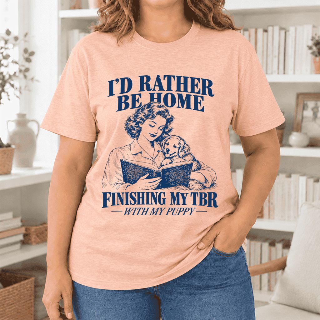 Be Home Finishing My TBR With My Puppy Ultra-Soft Cotton T-Shirt | Gift Heather Peach