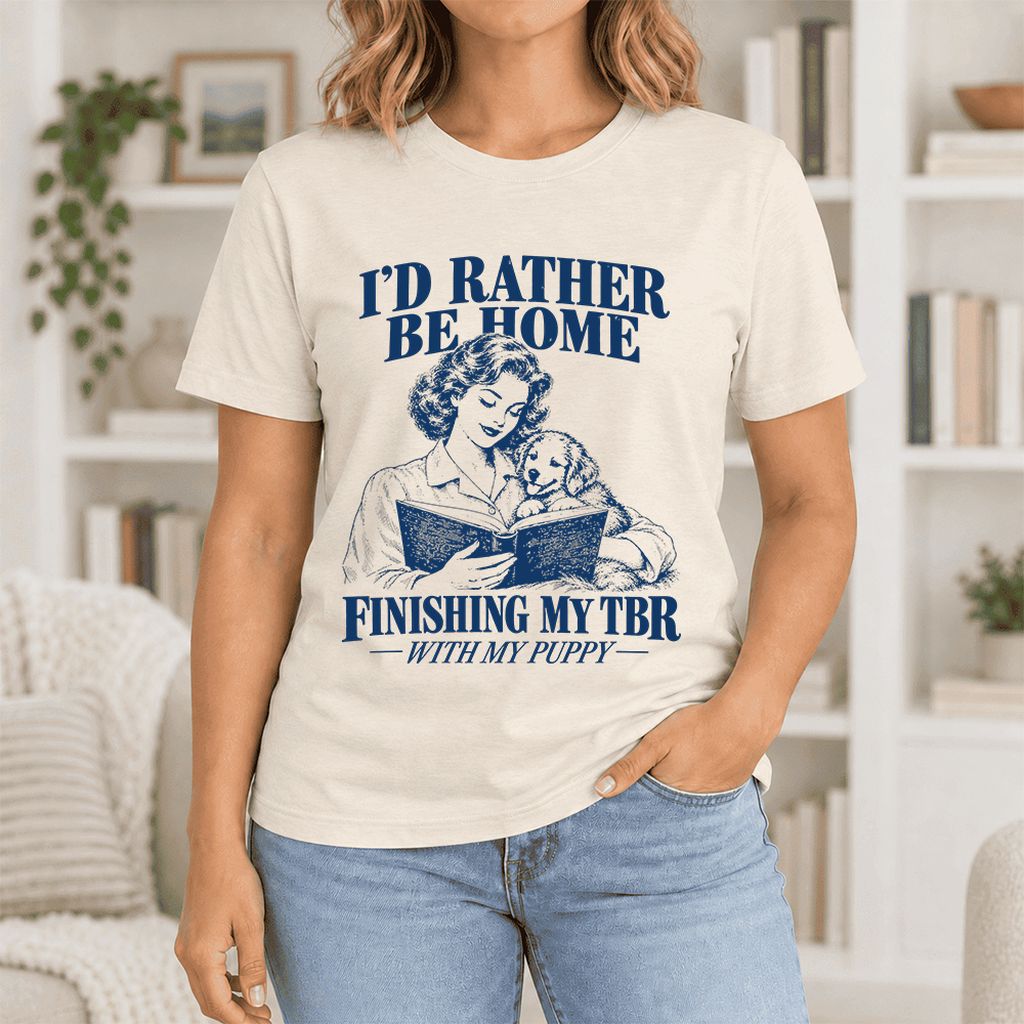 Be Home Finishing My TBR With My Puppy Ultra-Soft Cotton T-Shirt | Gift Natural