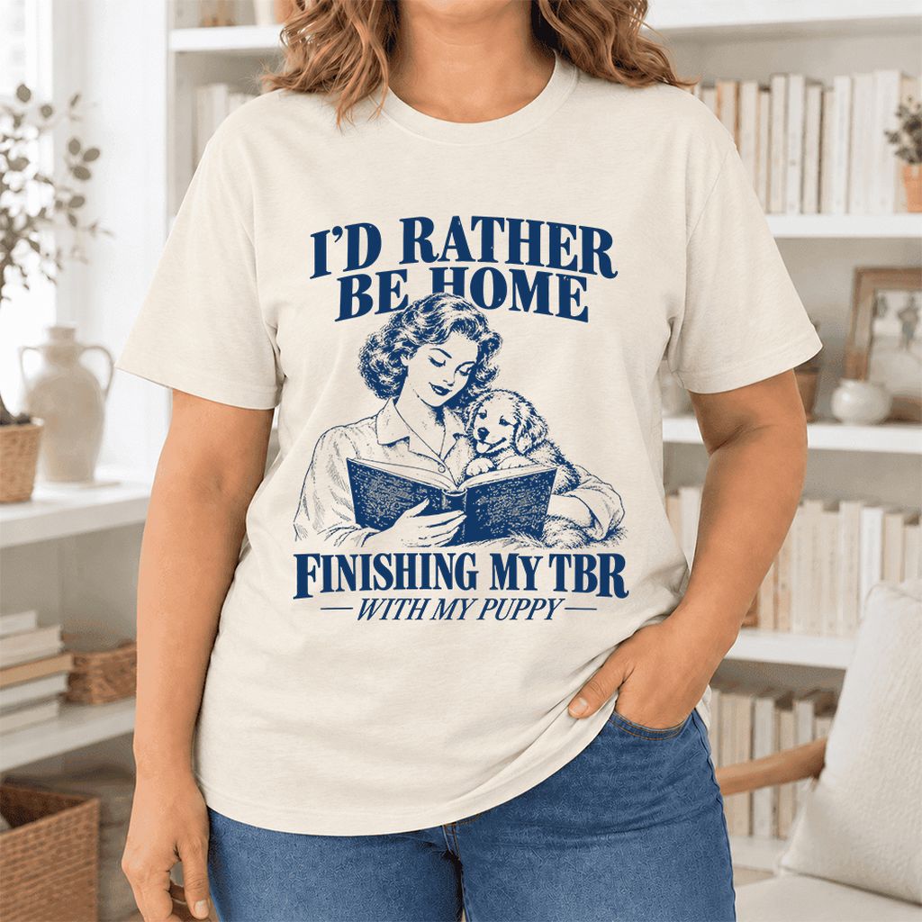 Be Home Finishing My TBR With My Puppy Ultra-Soft Cotton T-Shirt | Gift Natural