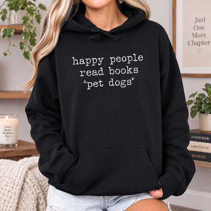 Happy People Read Books Pet Dogs Softstyle Hoodie | Dog Lover Reader Gift Black