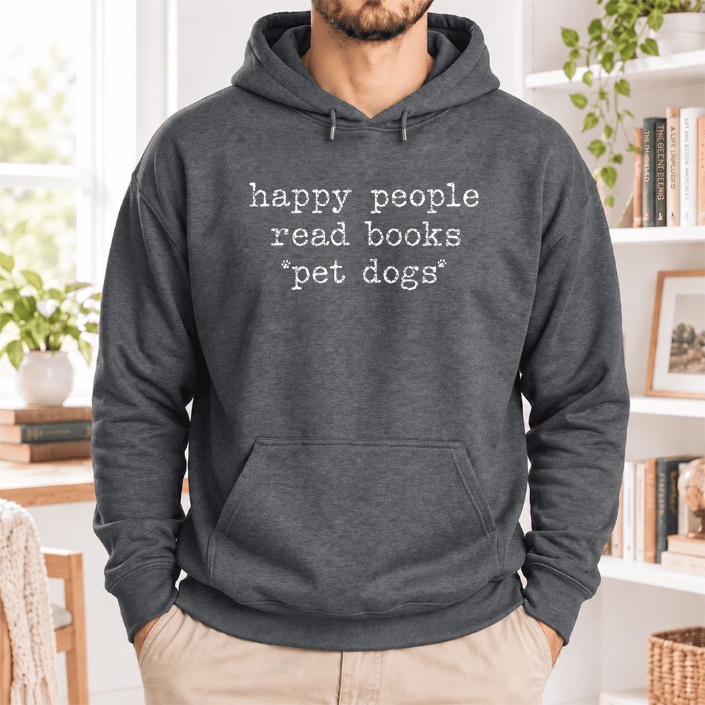 Happy People Read Books Pet Dogs Softstyle Hoodie | Dog Lover Reader Gift Dark Heather