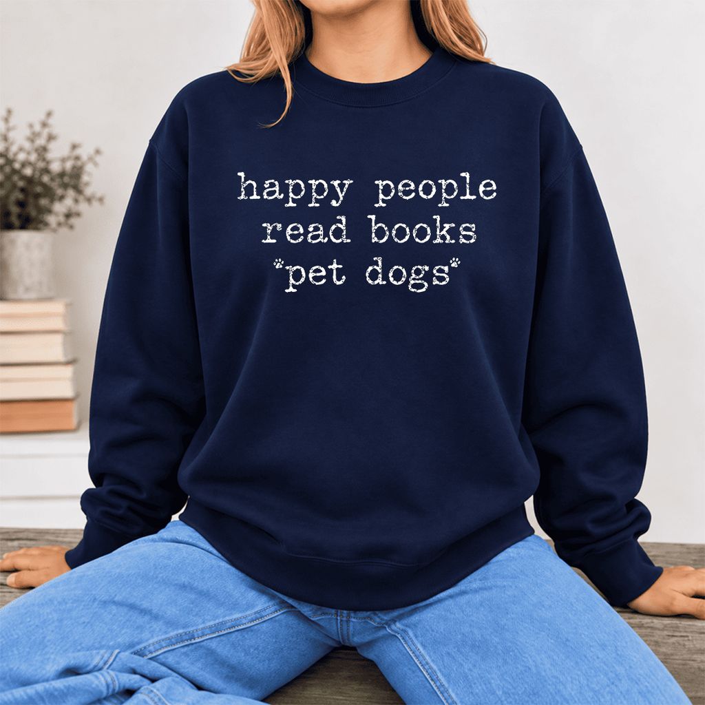 Happy People Read Books Pet Dogs Softstyle Sweatshirt | Dog Lover Reader Gift Navy