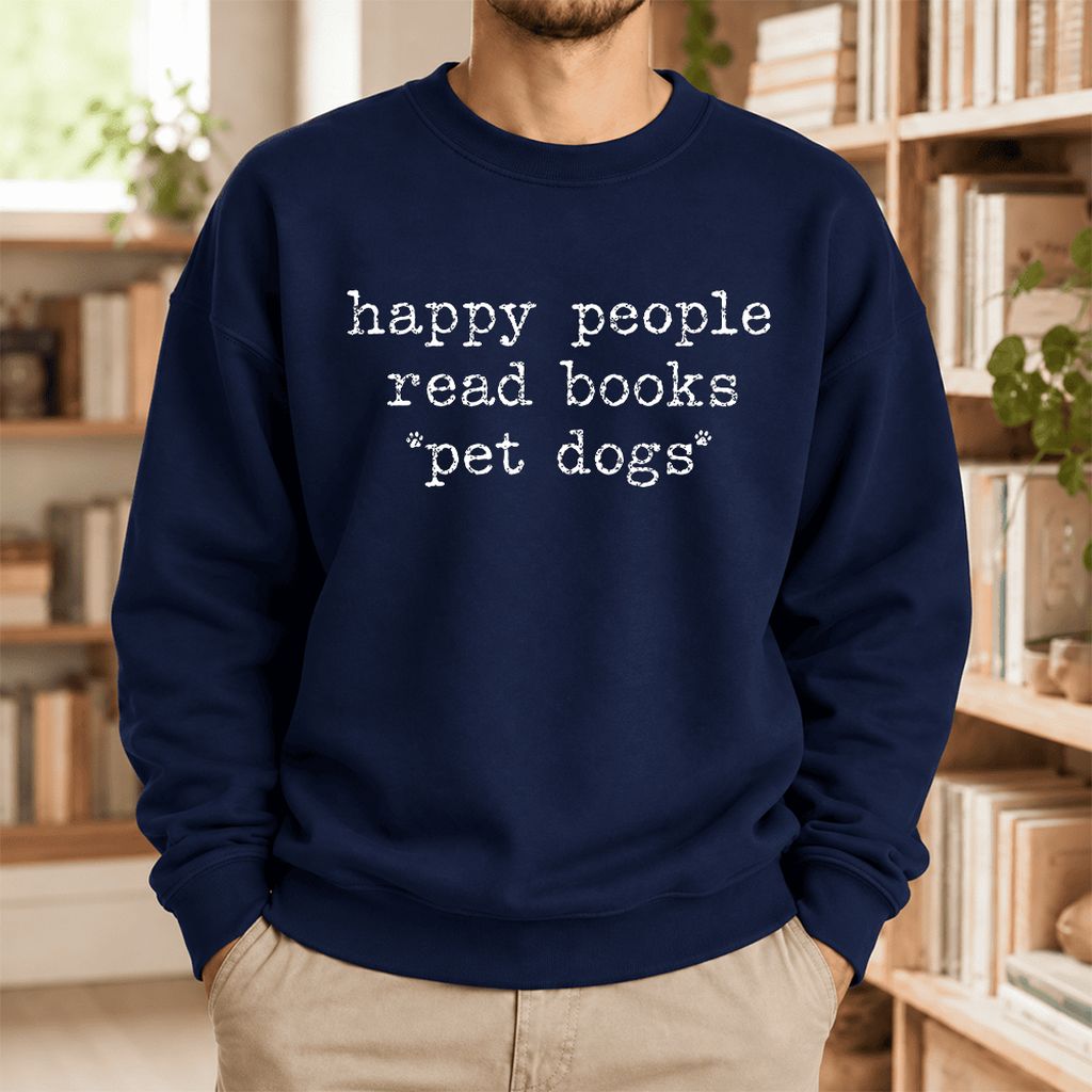 Happy People Read Books Pet Dogs Softstyle Sweatshirt | Dog Lover Reader Gift Navy