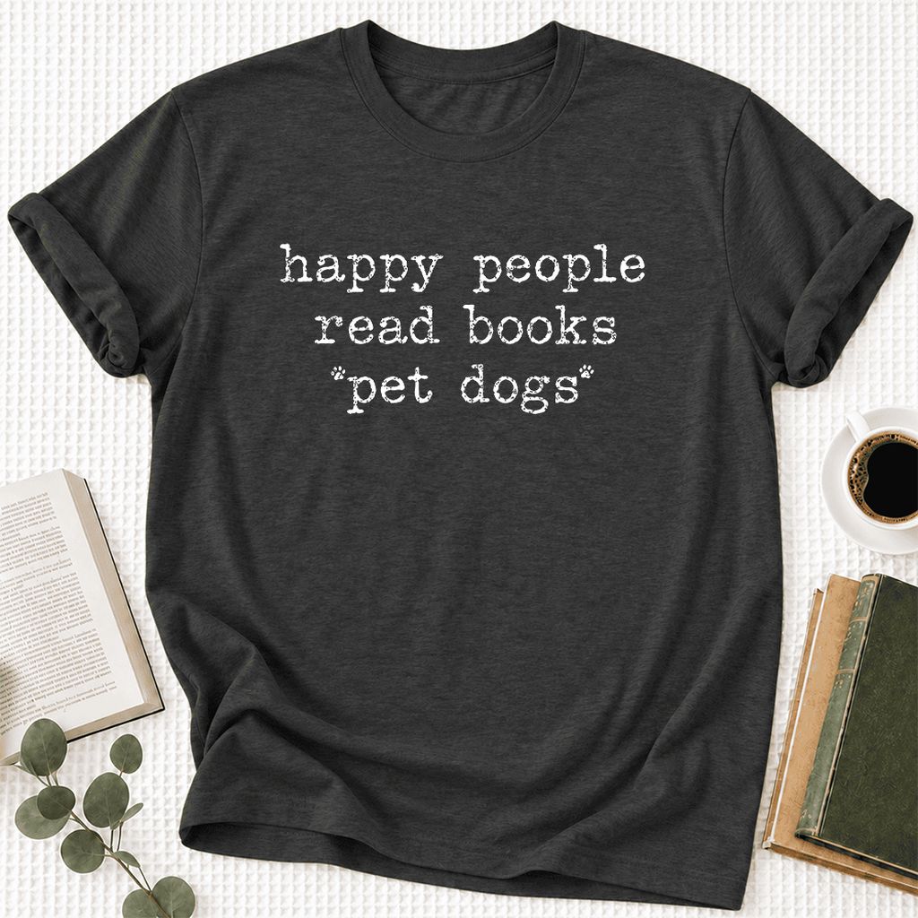 Happy People Read Books Pet Dogs Ultra-Soft Cotton T-Shirt | Dog Lover Gift Dark Grey Heather