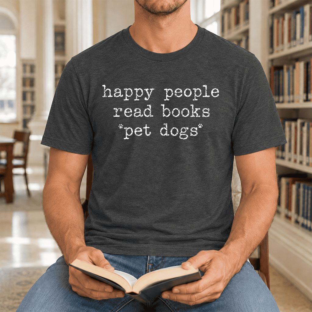 Happy People Read Books Pet Dogs Ultra-Soft Cotton T-Shirt | Dog Lover Gift Dark Grey Heather