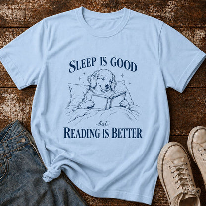 Sleep Is Good But Reading Is Better Printed T-Shirt | Dog Lover Reader Gift Light Blue