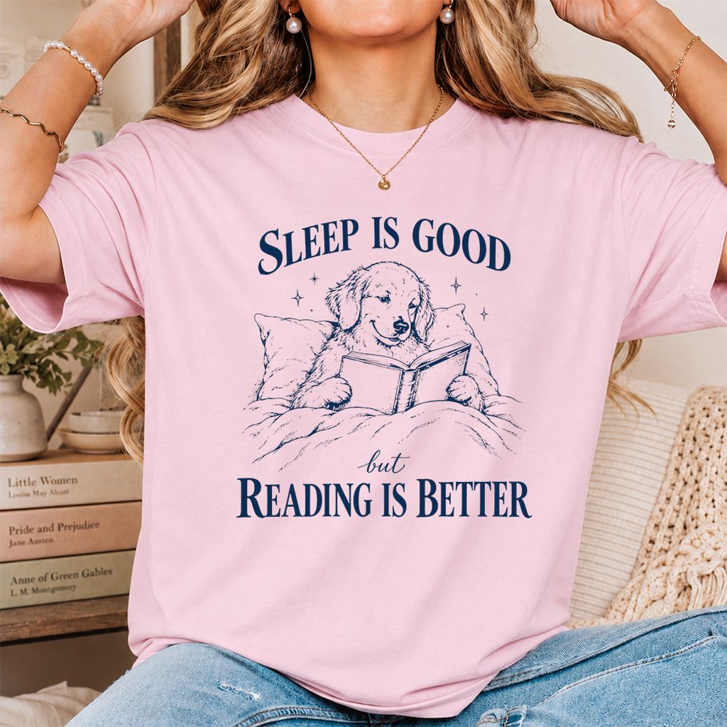 Sleep Is Good But Reading Is Better Printed T-Shirt | Dog Lover Reader Gift Light Pink