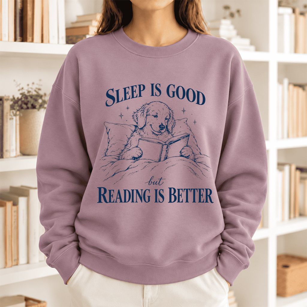 Sleep Is Good But Reading Is Better Softstyle Sweatshirt | Dog Lover Reader Gift Paragon