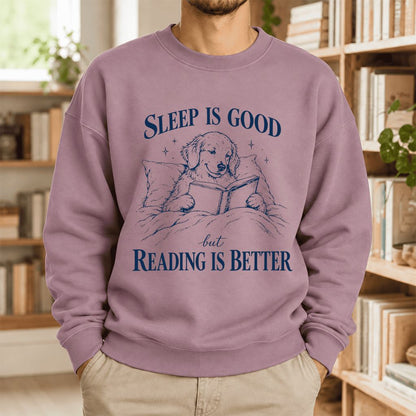 Sleep Is Good But Reading Is Better Softstyle Sweatshirt | Dog Lover Reader Gift Paragon