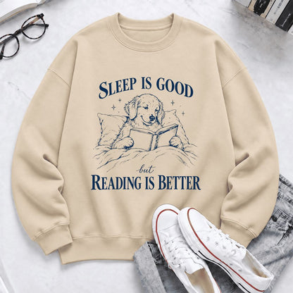 Sleep Is Good But Reading Is Better Softstyle Sweatshirt | Dog Lover Reader Gift Sand