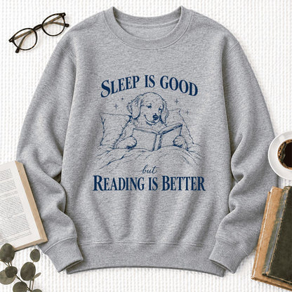 Sleep Is Good But Reading Is Better Softstyle Sweatshirt | Dog Lover Reader Gift Sport Grey