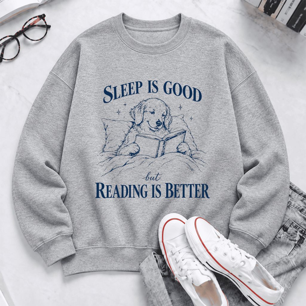 Sleep Is Good But Reading Is Better Softstyle Sweatshirt | Dog Lover Reader Gift Sport Grey