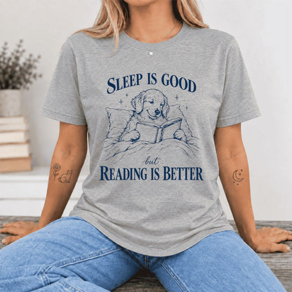 Sleep Is Good But Reading Is Better Ultra-Soft Cotton T-Shirt | Reader Gift Athletic Heather