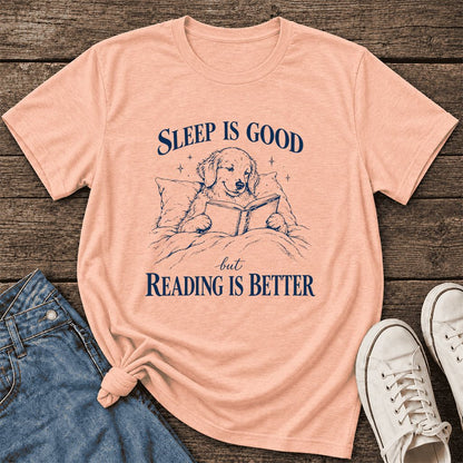 Sleep Is Good But Reading Is Better Ultra-Soft Cotton T-Shirt | Reader Gift Heather Peach