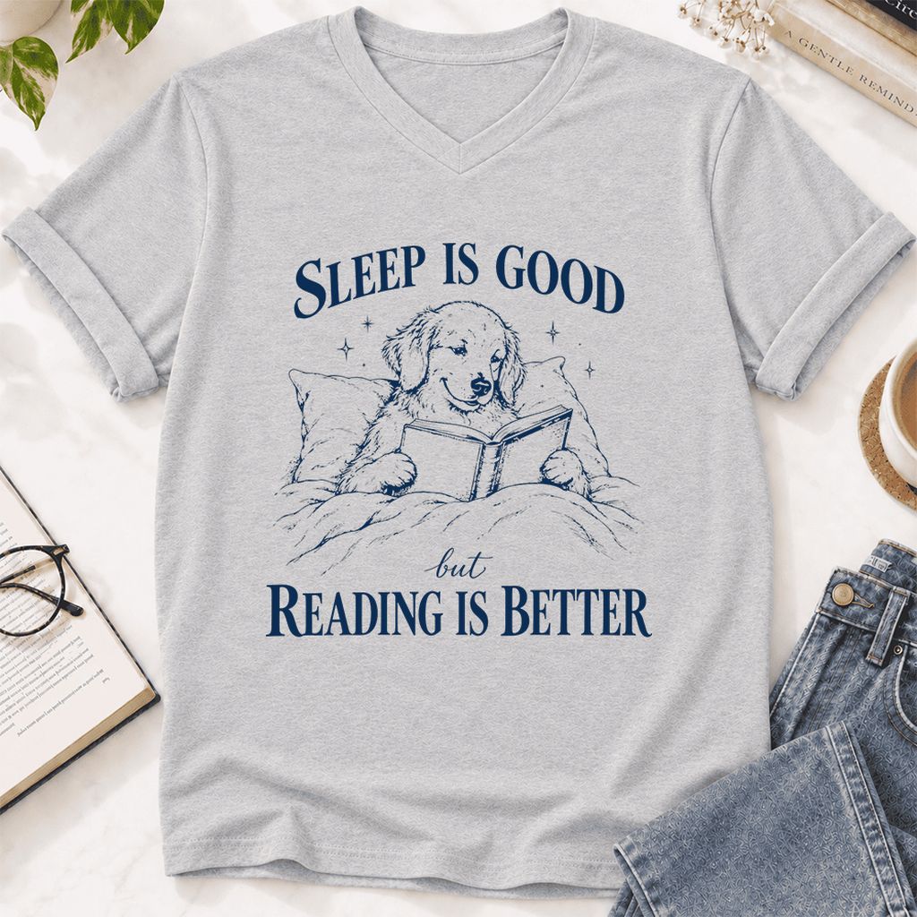 Sleep Is Good But Reading Is Better Ultra-Soft V-Neck | Dog Lover Reader Gift Ash