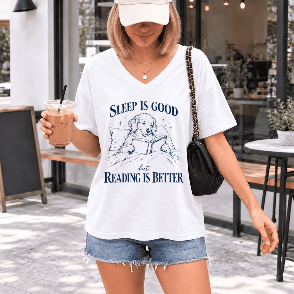 Sleep Is Good But Reading Is Better Ultra-Soft V-Neck | Dog Lover Reader Gift White
