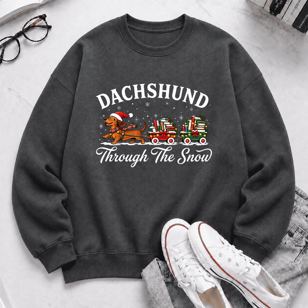 Dachshund Through The Snow Printed Sweatshirt | Christmas Dog Lover Reader Gift Dark Heather