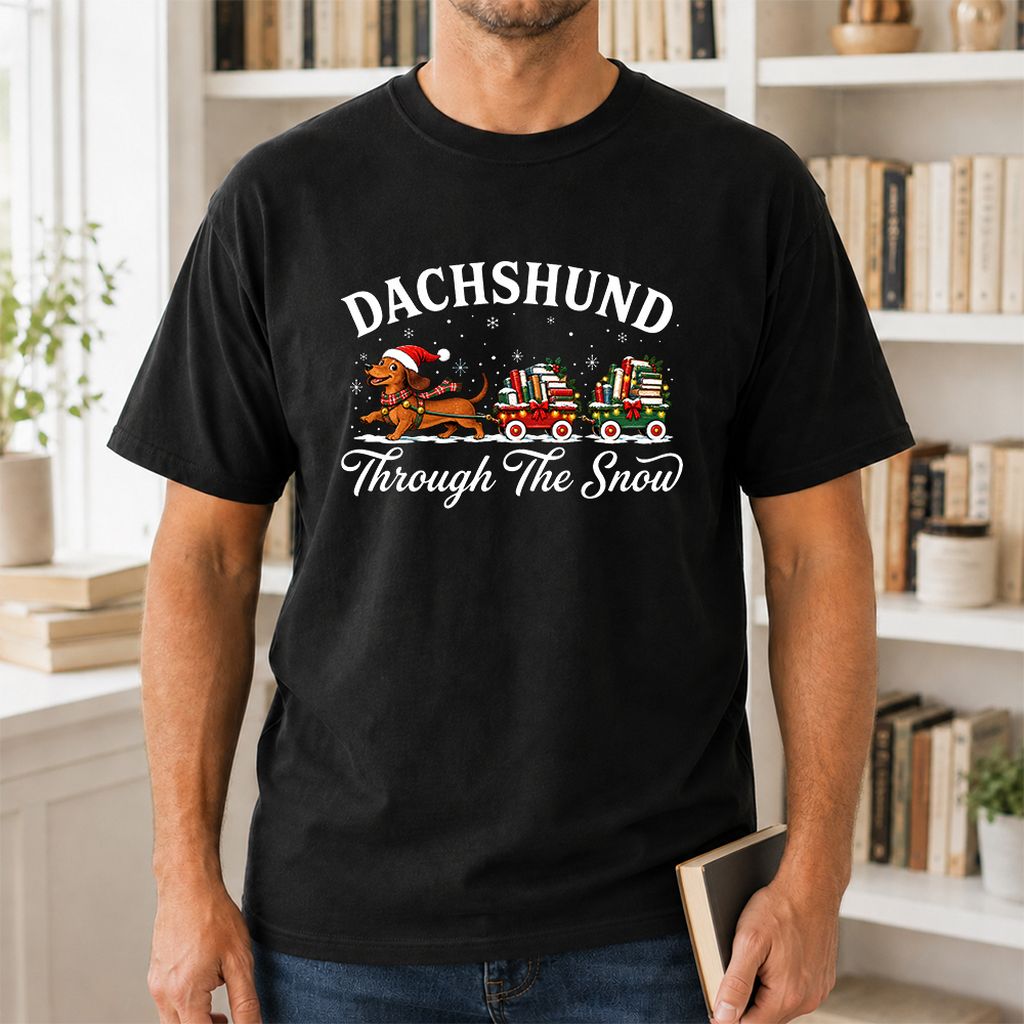 Dachshund Through The Snow Printed T-Shirt | Christmas Dog Lover Reader Gift Black