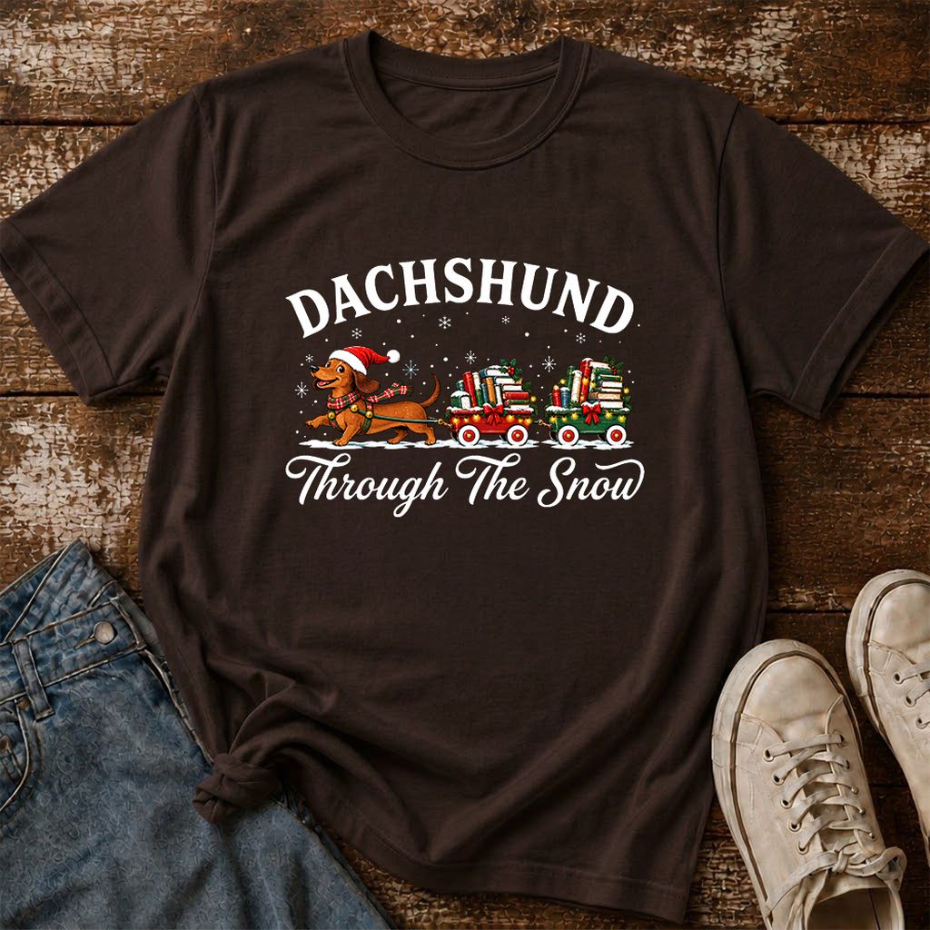 Dachshund Through The Snow Printed T-Shirt | Christmas Dog Lover Reader Gift Dark Chocolate