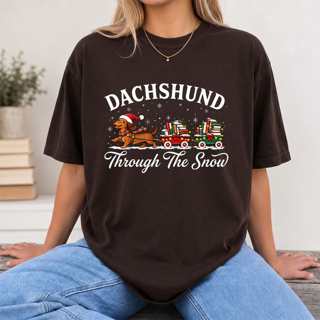 Dachshund Through The Snow Printed T-Shirt | Christmas Dog Lover Reader Gift Dark Chocolate