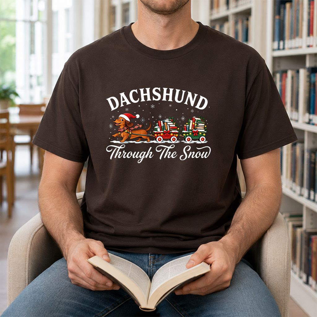 Dachshund Through The Snow Printed T-Shirt | Christmas Dog Lover Reader Gift Dark Chocolate