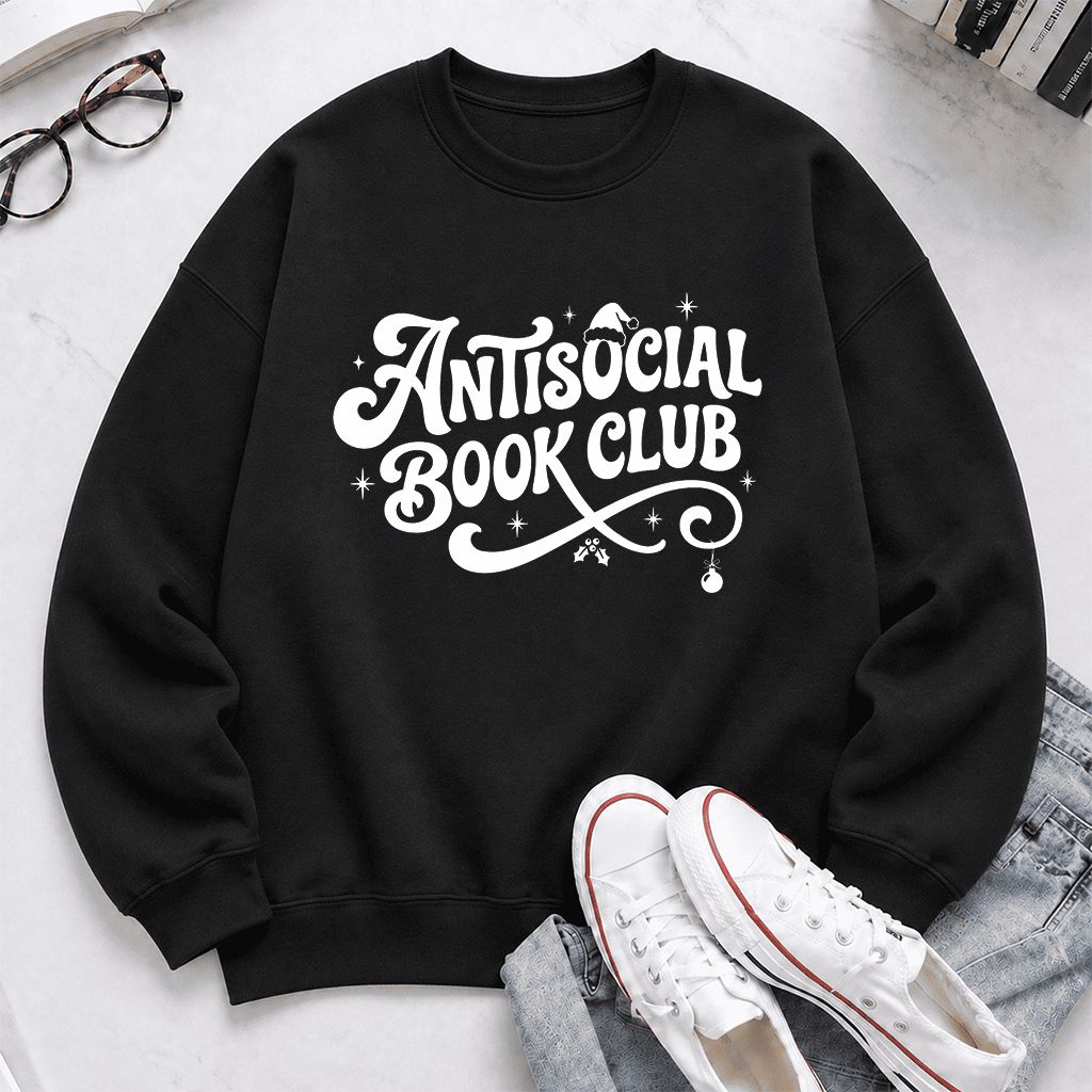 Antisocial Book Club Printed Sweatshirt | Christmas Book Lover Gift Black