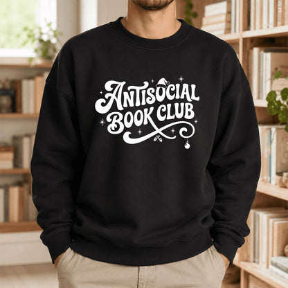 Antisocial Book Club Printed Sweatshirt | Christmas Book Lover Gift Black