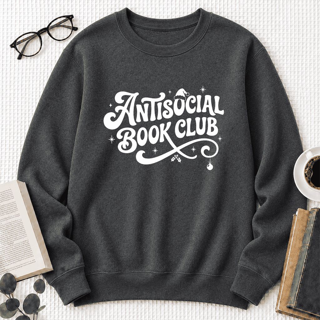 Antisocial Book Club Printed Sweatshirt | Christmas Book Lover Gift Dark Heather