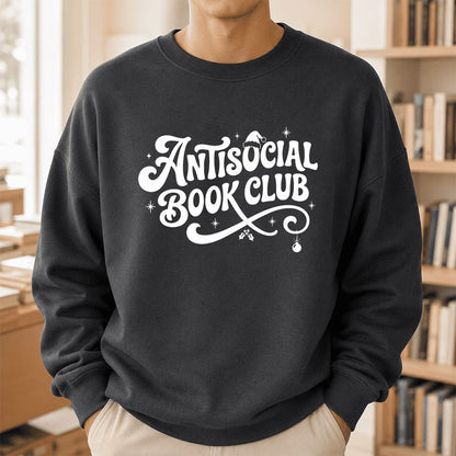 Antisocial Book Club Printed Sweatshirt | Christmas Book Lover Gift Dark Heather