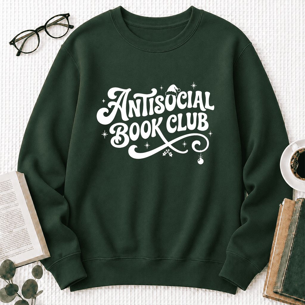 Antisocial Book Club Printed Sweatshirt | Christmas Book Lover Gift Forest Green