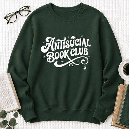 Antisocial Book Club Printed Sweatshirt | Christmas Book Lover Gift Forest Green