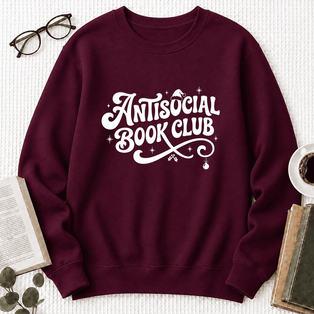 Antisocial Book Club Printed Sweatshirt | Christmas Book Lover Gift Maroon