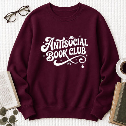 Antisocial Book Club Printed Sweatshirt | Christmas Book Lover Gift Maroon