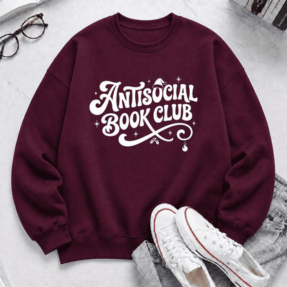 Antisocial Book Club Printed Sweatshirt | Christmas Book Lover Gift Maroon