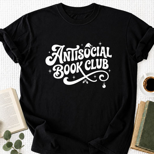 Antisocial Book Club Printed T-Shirt | Christmas Book Lover Gift Black
