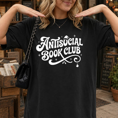 Antisocial Book Club Printed T-Shirt | Christmas Book Lover Gift Black